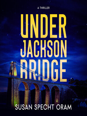 cover image of Under Jackson Bridge
